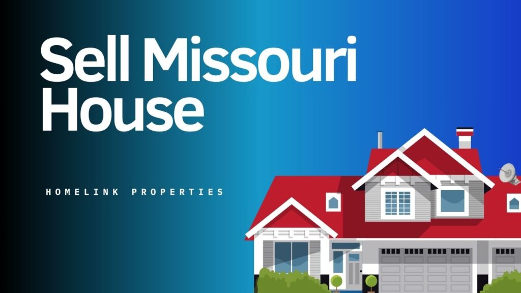Selling Your House in Missouri to Cash Home Buyers